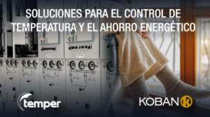 Lee más sobre el artículo Soluciones para el control de temperatura y el ahorro energético